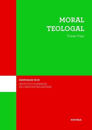 MORAL TEOLOGAL | 9788431335335 | TRIGO OUBIÑA,TOMÁS | Libreria Geli - Librería Online de Girona - Comprar libros en catalán y castellano