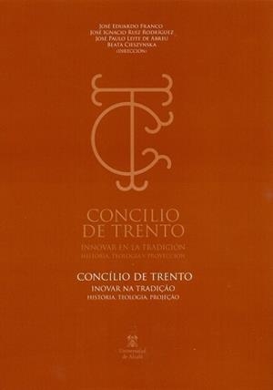 CONCILIO DE TRENTO.INNOVAR EN LA TRADICIÓN. | 9788416978038 | Llibreria Geli - Llibreria Online de Girona - Comprar llibres en català i castellà