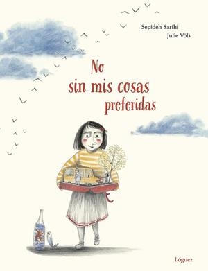 NO SIN MIS COSAS PREFERIDAS | 9788412158311 | SARIHI,SEPIDEH | Llibreria Geli - Llibreria Online de Girona - Comprar llibres en català i castellà