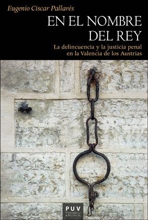 EN EL NOMBRE DEL REY | 9788491345930 | CÍSCAR PALLARÉS, EUGENIO | Libreria Geli - Librería Online de Girona - Comprar libros en catalán y castellano