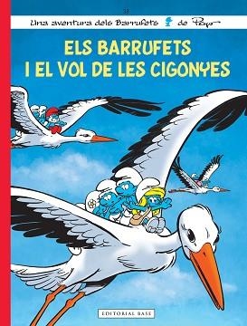 ELS BARRUFETS I EL VOL DE LES CIGONYES | 9788417759872 | CULLIFORD,THIERRY/JOST,ALAIN | Libreria Geli - Librería Online de Girona - Comprar libros en catalán y castellano