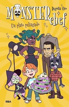 MONSTERCHEF-2.UN PLATO PELIAGUDO | 9788427219823 | ORO,BEGOÑA | Llibreria Geli - Llibreria Online de Girona - Comprar llibres en català i castellà