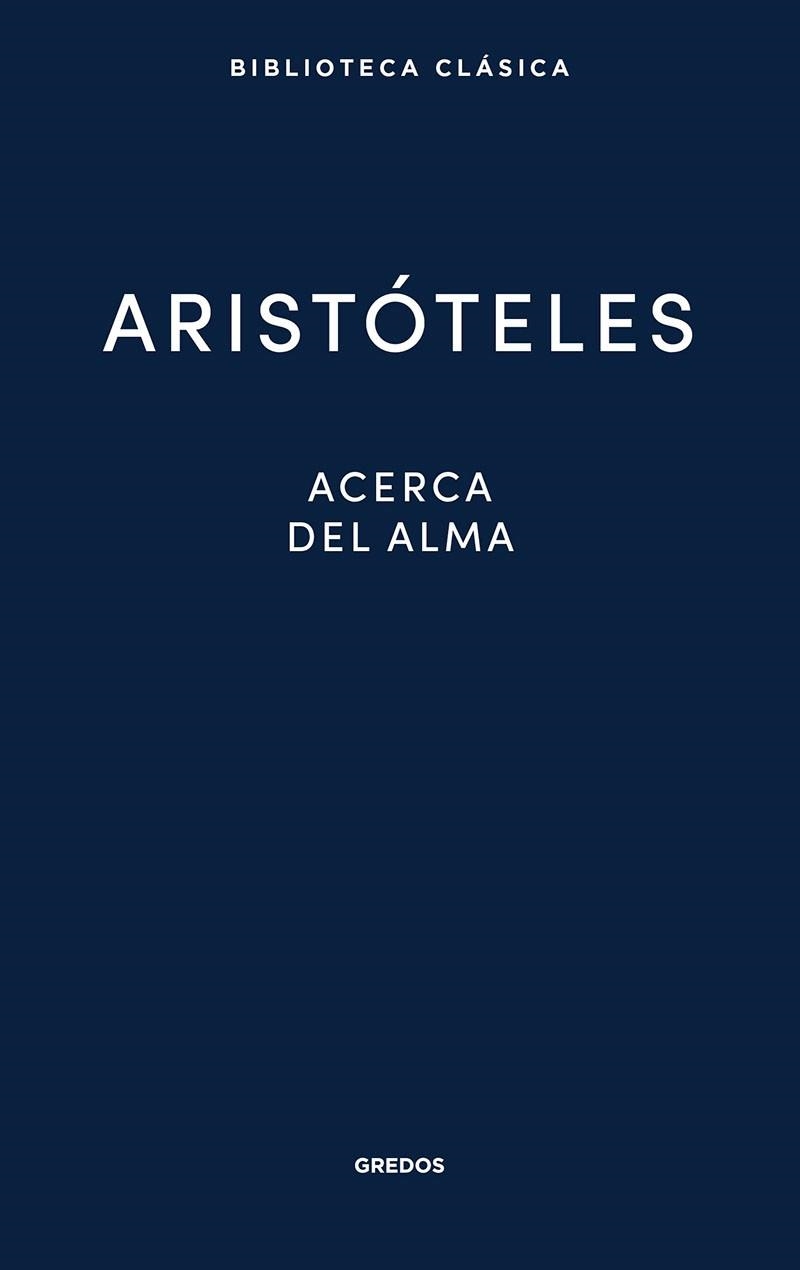 ACERCA DEL ALMA | 9788424939397 | ARISTÓTELES | Libreria Geli - Librería Online de Girona - Comprar libros en catalán y castellano