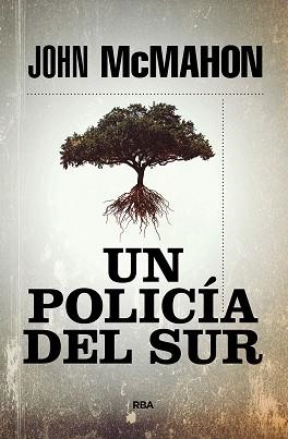 UN POLICÍA DEL SUR | 9788491879978 | MCMAHON,JOHN | Libreria Geli - Librería Online de Girona - Comprar libros en catalán y castellano
