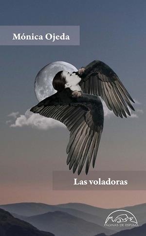 LAS VOLADORAS | 9788483932827 | OJEDA,MÓNICA | Libreria Geli - Librería Online de Girona - Comprar libros en catalán y castellano