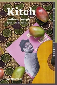 KITCH.UNA BIOGRAFÍA DE FICCIÓN DE UN ICONO DEL CALIPSO | 9788416379170 | JOSEPH,ANTHONY | Llibreria Geli - Llibreria Online de Girona - Comprar llibres en català i castellà