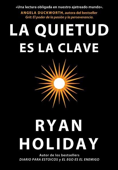 LA QUIETUD ES LA CLAVE | 9788417963132 | HOLIDAY,RYAN | Llibreria Geli - Llibreria Online de Girona - Comprar llibres en català i castellà