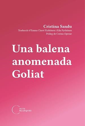 UNA BALENA ANOMENADA GOLIAT | 9788412249408 | SANDU,CRISTINA | Libreria Geli - Librería Online de Girona - Comprar libros en catalán y castellano