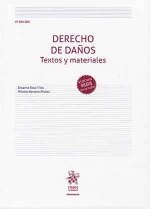 DERECHO DE DAÑOS.TEXTOS Y MATERIALES(8ª EDICIÓN 2020) | 9788413556871 | ROCA TRÍAS,ENCARNA | Libreria Geli - Librería Online de Girona - Comprar libros en catalán y castellano