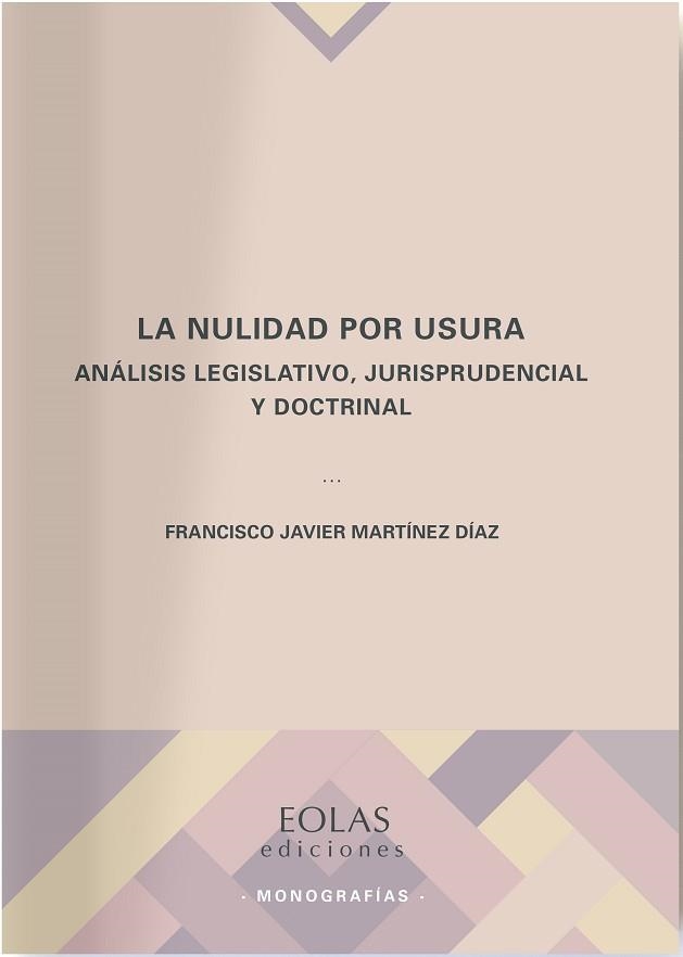 LA NULIDAD POR USURA | 9788418079269 | MARTÍNEZ DÍAZ, FRANCISCO JAVIER | Libreria Geli - Librería Online de Girona - Comprar libros en catalán y castellano