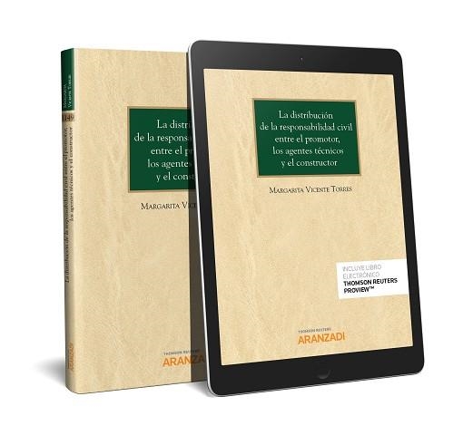 LA DISTRIBUCIÓN DE LA RESPONSABILIDAD CIVIL ENTRE EL PROMOTOR,LOS AGENTES TÉCNICOS Y EL CONSTRUCTOR | 9788413081175 | VICENTE TORRES, MARGARITA | Llibreria Geli - Llibreria Online de Girona - Comprar llibres en català i castellà