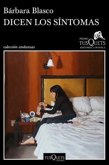 DICEN LOS SÍNTOMAS(PREMIO TUSQUETS DE NOVELA 2020) | 9788490668702 | BLASCO,BÁRBARA | Llibreria Geli - Llibreria Online de Girona - Comprar llibres en català i castellà