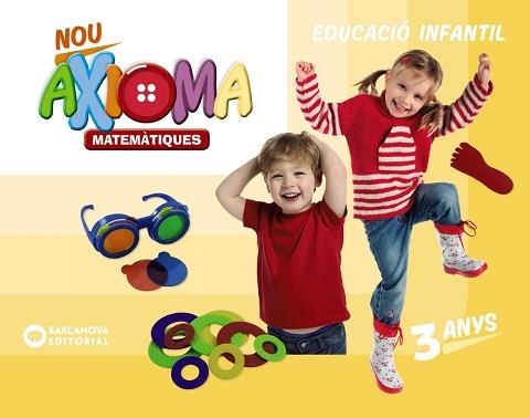 NOU AXIOMA 3 ANYS( MATEMÀTIQUES. CARPETA DE L'ALUMNE) | 9788448948689 | COLOMÀ,ELISABETH/NADAL,ANNA/SARRÀ,ANNA | Libreria Geli - Librería Online de Girona - Comprar libros en catalán y castellano