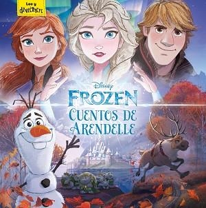 FROZEN.CUENTOS DE ARENDELLE | 9788417062828 | Libreria Geli - Librería Online de Girona - Comprar libros en catalán y castellano