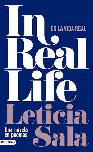 IN REAL LIFE.UNA NOVELA EN POEMAS | 9788423358137 | SALA,LETICIA | Llibreria Geli - Llibreria Online de Girona - Comprar llibres en català i castellà