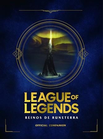 LEAGUE OF LEGENDS.REINOS DE RUNATERRA.GUÍA OFICIAL | 9788418318191 | Libreria Geli - Librería Online de Girona - Comprar libros en catalán y castellano