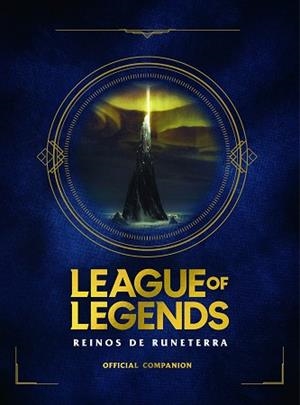 LEAGUE OF LEGENDS.REINOS DE RUNATERRA.GUÍA OFICIAL | 9788418318191 | Llibreria Geli - Llibreria Online de Girona - Comprar llibres en català i castellà
