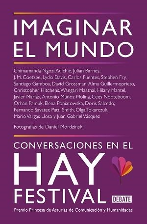 IMAGINAR EL MUNDO.CONVERSACIONES EN EL HAY FESTIVAL | 9788418056406 | A.A.D.D. | Llibreria Geli - Llibreria Online de Girona - Comprar llibres en català i castellà