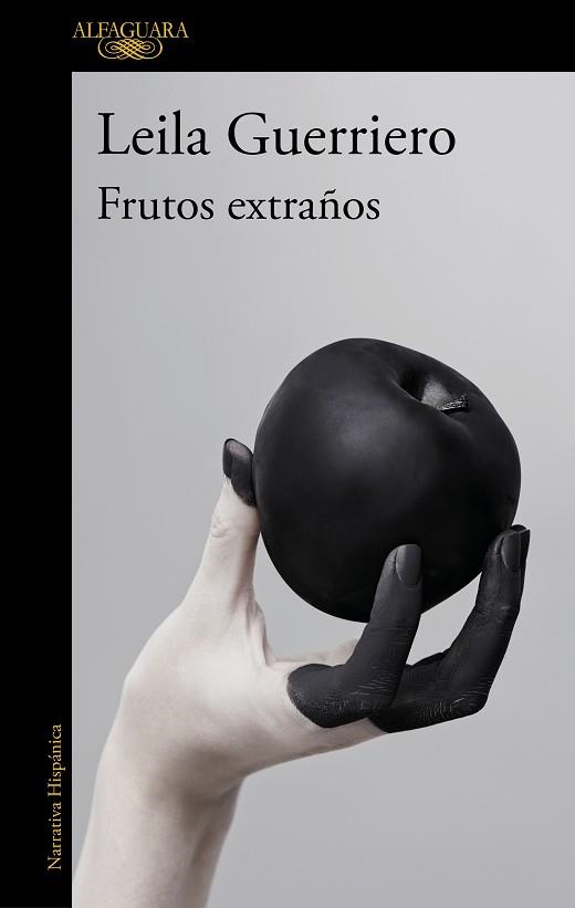 FRUTOS EXTRAÑOS | 9788420454009 | GUERRIERO,LEILA | Libreria Geli - Librería Online de Girona - Comprar libros en catalán y castellano