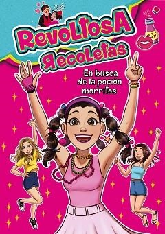 REVOLTOSA RECOLETAS EN BUSCA DE LA POCIÓN MORRITOS | 9788418038648 | RECOLETAS,REVOLTOSA | Llibreria Geli - Llibreria Online de Girona - Comprar llibres en català i castellà