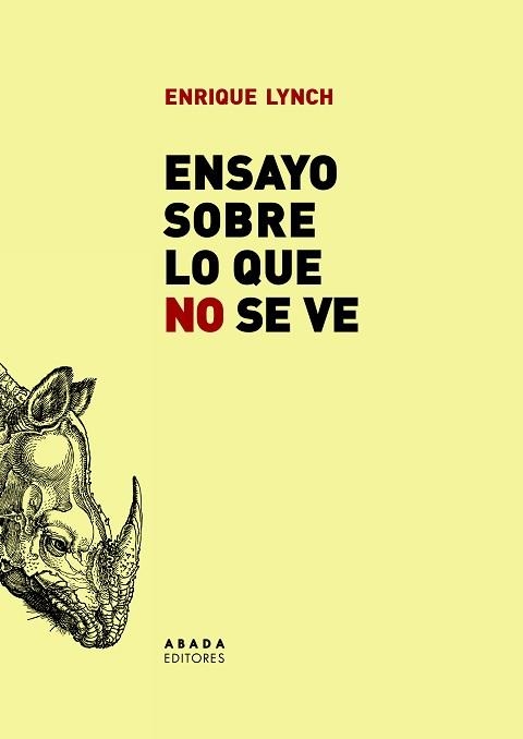ENSAYO SOBRE LO QUE NO SE VE | 9788417301668 | LYNCH,ENRIQUE | Libreria Geli - Librería Online de Girona - Comprar libros en catalán y castellano