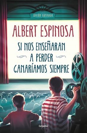 SI NOS ENSEÑARAN A PERDER,GANARÍAMOS SIEMPRE | 9788425358258 | ESPINOSA,ALBERT | Libreria Geli - Librería Online de Girona - Comprar libros en catalán y castellano