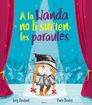A LA WANDA NO LI SURTEN LES PARAULES | 9788447941988 | ROWLAND,LUCY | Libreria Geli - Librería Online de Girona - Comprar libros en catalán y castellano