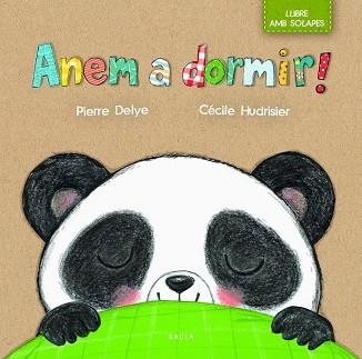 ANEM A DORMIR! | 9788447942268 | DELYE,PIERRE | Libreria Geli - Librería Online de Girona - Comprar libros en catalán y castellano