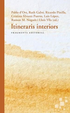 ITINERARIS INTERIORS | 9788417796051 | GALVE BEORLEGUI,RUTH/PINILLA BURGOS,RICARDO | Libreria Geli - Librería Online de Girona - Comprar libros en catalán y castellano