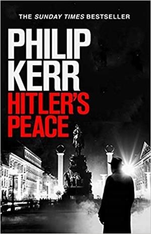 HITLER'S PEACE | 9781529410624 | KERR,PHILIP | Libreria Geli - Librería Online de Girona - Comprar libros en catalán y castellano