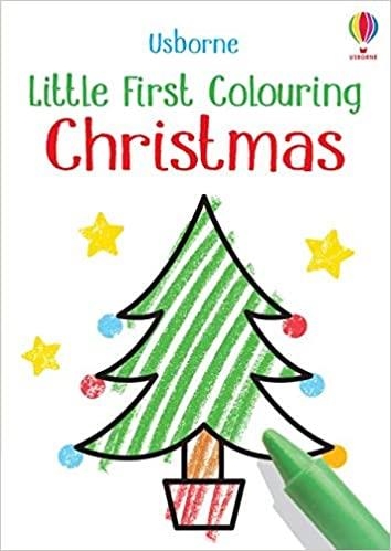 LITTLE FIRST COLOURING CHRISTMAS | 9781474985413 | ROBSON,KIRSTEEN | Libreria Geli - Librería Online de Girona - Comprar libros en catalán y castellano