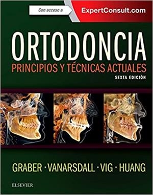 ORTODONCIA.PRINCIPIOS Y TÉCNICAS ACTUALES(6ª EDICIÓN 2017) | 9788491131397 | GRABER,LEE W. | Llibreria Geli - Llibreria Online de Girona - Comprar llibres en català i castellà