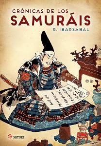 CRÓNICAS DE LOS SAMURAIS | 9788417419455 | IBARZABAL,R. | Libreria Geli - Librería Online de Girona - Comprar libros en catalán y castellano
