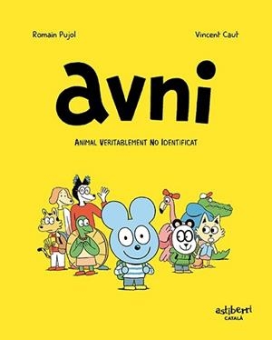 AVNI.ANIMAL VERITABLEMENT NO IDENTIFICAT (CATALÀ) | 9788417575861 | PUJOL,ROMAIN/CAUT,VINCENT | Libreria Geli - Librería Online de Girona - Comprar libros en catalán y castellano