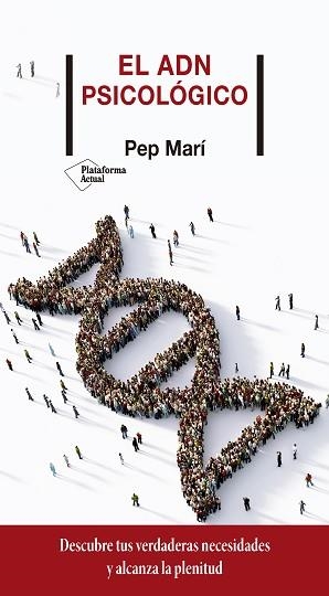 EL ADN PSICOLÓGICO | 9788418285134 | MARÍ,PEP | Libreria Geli - Librería Online de Girona - Comprar libros en catalán y castellano