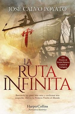 LA RUTA INFINITA | 9788417216870 | CALVO POYATO,JOSÉ | Llibreria Geli - Llibreria Online de Girona - Comprar llibres en català i castellà