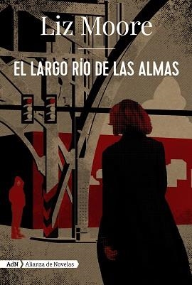 EL LARGO RÍO DE LAS ALMAS | 9788491818274 | MOORE,LIZ | Libreria Geli - Librería Online de Girona - Comprar libros en catalán y castellano