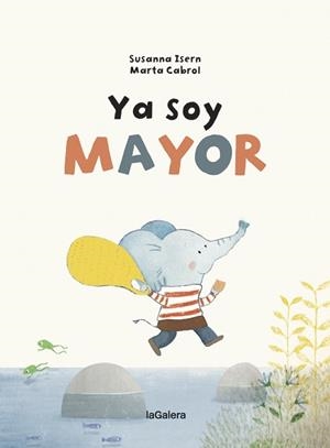 YA SOY MAYOR | 9788424668266 | ISERN,SUSANNA | Libreria Geli - Librería Online de Girona - Comprar libros en catalán y castellano