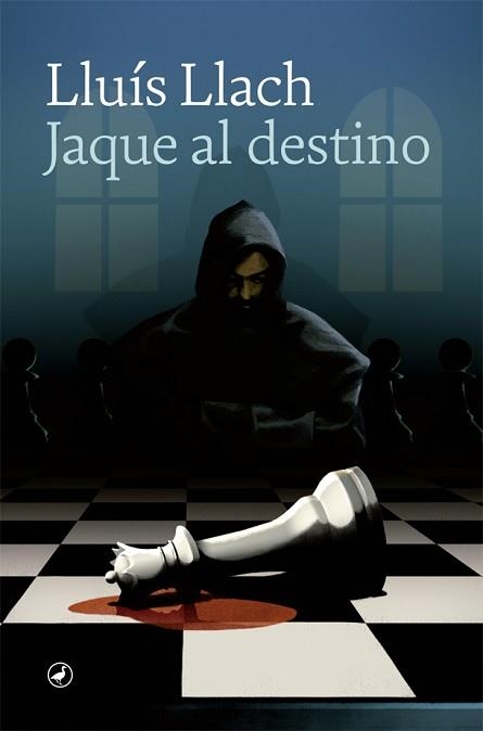 JAQUE AL DESTINO | 9788418059131 | LLACH,LLUÍS | Libreria Geli - Librería Online de Girona - Comprar libros en catalán y castellano