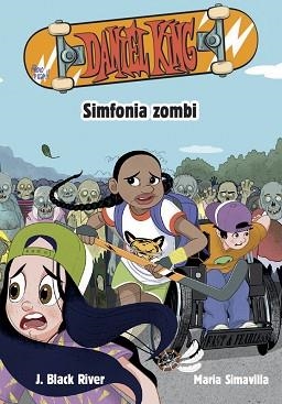 DANIEL KING-4.SIMFONIA ZOMBI | 9788424667627 | BLACK RIVER,J. | Libreria Geli - Librería Online de Girona - Comprar libros en catalán y castellano