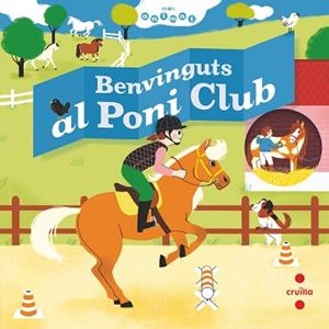 BENVINGUTS AL PONI CLUB | 9788466147811 | BAUMANN,ANNE-SOPHIE | Llibreria Geli - Llibreria Online de Girona - Comprar llibres en català i castellà