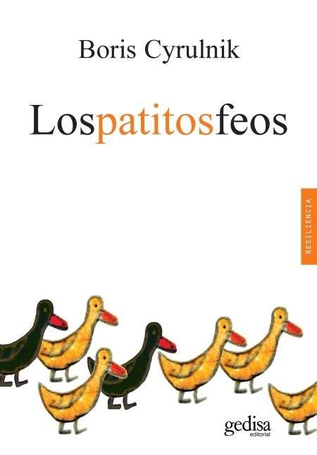 LOS PATITOS FEOS(3ª EDICIÓN 2019) | 9788417835590 | CYRULNIK, BORIS | Libreria Geli - Librería Online de Girona - Comprar libros en catalán y castellano