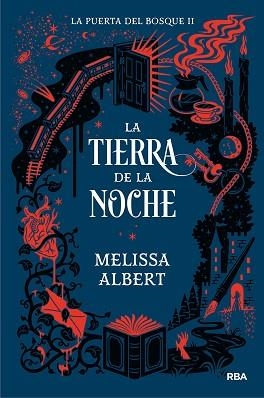 LA PUERTA DEL BOSQUE 2.LA TIERRA DE LA NOCHE | 9788427221093 | ALBERT,MELISSA | Libreria Geli - Librería Online de Girona - Comprar libros en catalán y castellano