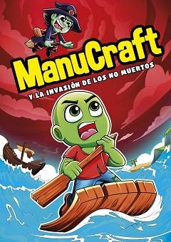 MANUCRAFT Y LA INVASIÓN DE LOS NO-MUERTOS | 9788418057489 | MANUCRAFT | Llibreria Geli - Llibreria Online de Girona - Comprar llibres en català i castellà
