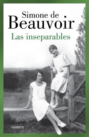 LAS INSEPARABLES | 9788426409478 | DE BEAUVOIR,SIMONE | Libreria Geli - Librería Online de Girona - Comprar libros en catalán y castellano