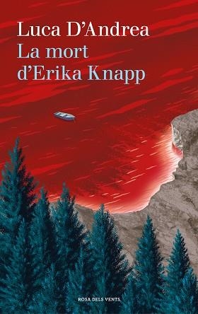 LA MORT D'ERIKA KNAPP | 9788417627751 | D'ANDREA,LUCA | Llibreria Geli - Llibreria Online de Girona - Comprar llibres en català i castellà
