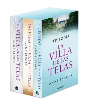 LA VILLA DE LAS TELAS/LAS HIJAS DE LA VILLA DE LAS TELAS/EL LEGADO DE LA VILLA DE LAS TELAS(TRILOGÍA) | 9788466353830 | JACOBS,ANNE | Libreria Geli - Librería Online de Girona - Comprar libros en catalán y castellano