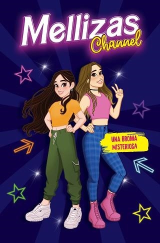 UNA BROMA MISTERIOSA | 9788417921279 | MELLIZAS CHANNEL | Llibreria Geli - Llibreria Online de Girona - Comprar llibres en català i castellà