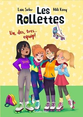 LES ROLLETTES.UN,DOS,TRES... EQUIP! | 9788418135163 | SOLER,LAIA | Llibreria Geli - Llibreria Online de Girona - Comprar llibres en català i castellà
