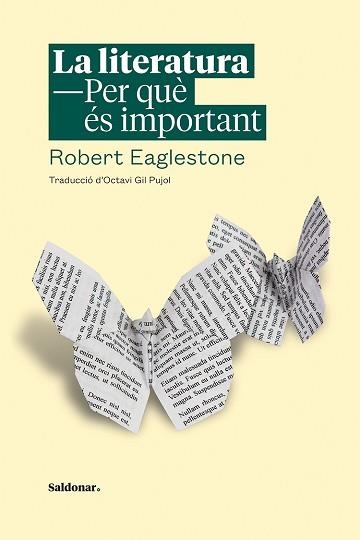 LA LITERATURA.PER QUÈ ÉS IMPORTANT | 9788417611446 | EAGLESTONE,ROBERT | Libreria Geli - Librería Online de Girona - Comprar libros en catalán y castellano